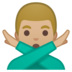安卓系统里的打“不”手势的男人：中浅肤色emoji表情